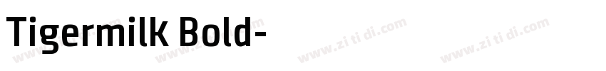 Tigermilk Bold字体转换